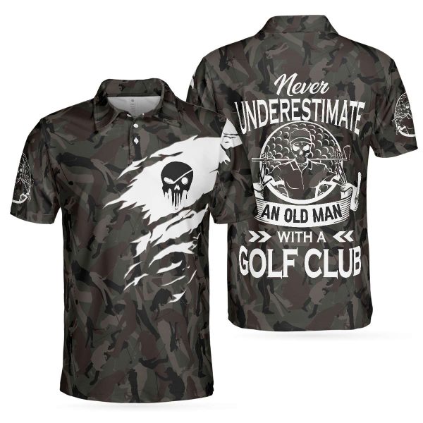 Never Underestimate An Old Man Camouflage Pattern – Skull Golf Shirt